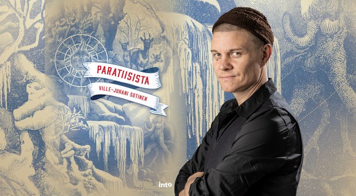 Kirjailija Ville-Juhani Sutinen ja Paratiisista romaanin kirjan kansi