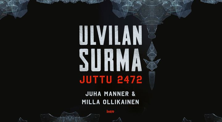 Jutusta numero 2472 tuli ensimmäinen ja ainoa juttu, joka pääsi puolustusasianajaja Juha Mannerin ihon alle, ja joka välillä vei yöunet.