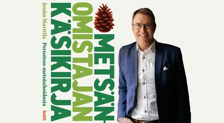 Metsänomistajan käsikirja tarjoaa tasapainoista hyötytietoa metsänhoitoon.