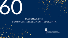 Jyväskylän yliopiston matemaattis-luonnontieteellinen tiedekunta on kasvanut vuosikymmenten aikana huippututkimuksen ja koulutuksen keskukseksi. Nyt tiedekunta juhlii 60-vuotista taivalta.