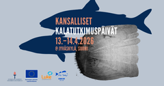 Kuudennet Kansalliset kalatutkimuspäivät kokoavat yli 200 osallistujaa tutkimustiedon pariin 13.–14.4.2026.