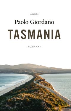 Tasmania-kirjan kansi. Kannessa kahden vesialueen ympäröimä maisema, taivas on valkoinen.