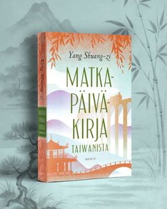 Matkapäiväkirja Taiwanista