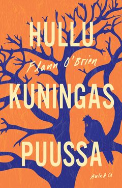 Hullu kuningas puussa -kansikuva