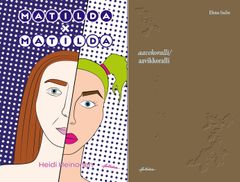 Kannet: Hilda-Matilda Hartikainen (Matilda x Matilda) ja Not so Mellow Agency (aavekoralli/aavikkoralli)