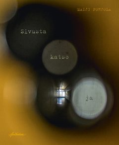 Kansi: Saara Hankama (kannen valokuva: Vesa Hovi)