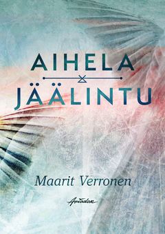 Aihela - Jäälintu (Kansi: Satu Enstedt)