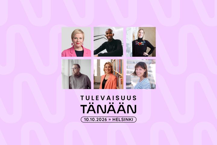 Kuvat Annika Saarikosta, Mustafa Muusesta, Hanna Sarkkisesta, Tuomas Kyröstä, Saara-Sofia Sirénistä ja Katri Saarikivestä ja niiden alla teksti "Tulevaisuus tänään 10.10.2026 Helsinki".