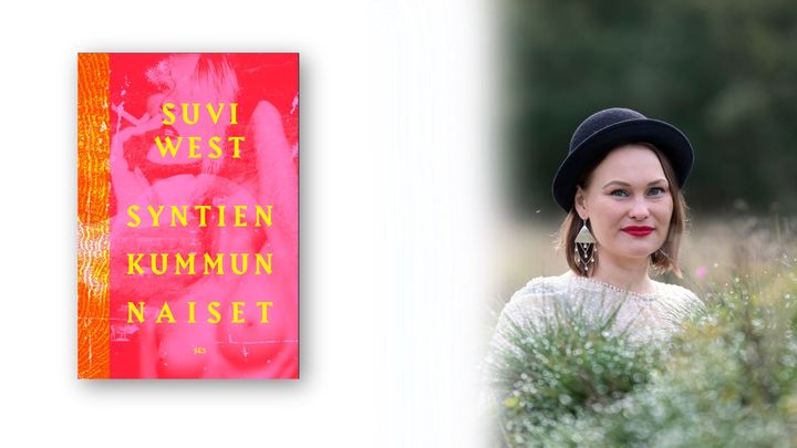 Suvi West: Syntien kummun naiset. Kansi Jenni Saari, kuva Susanna Kekkonen.