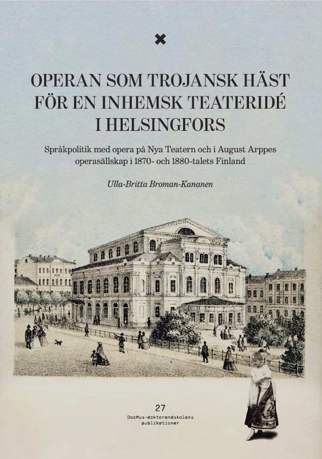 Ope­ran som tro­jansk häst för en in­hemsk tea­te­ridé i Hel­sing­fors.