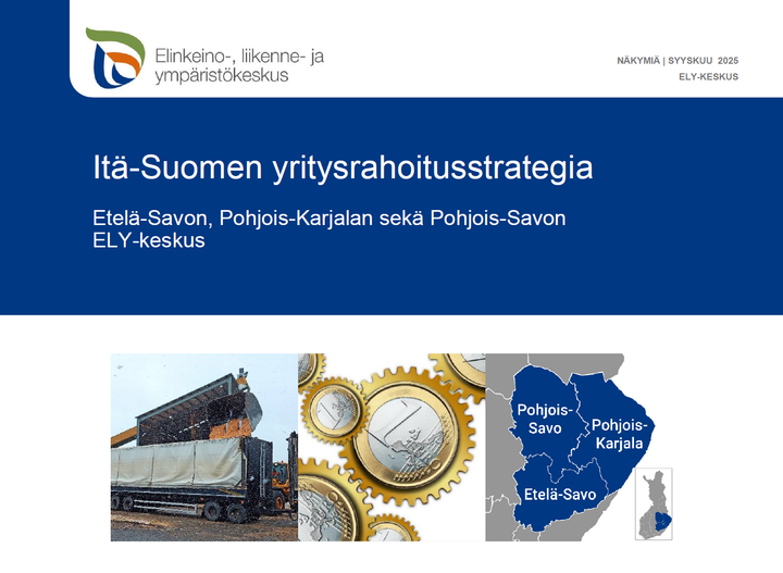 Päivitetty Itä-Suomen yritysrahoitusstrategia astuu voimaan 29.9.2025.