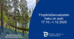 ELY-keskusten ympäristöavustusten haku on auki 17.10. - 1.12.2025.
