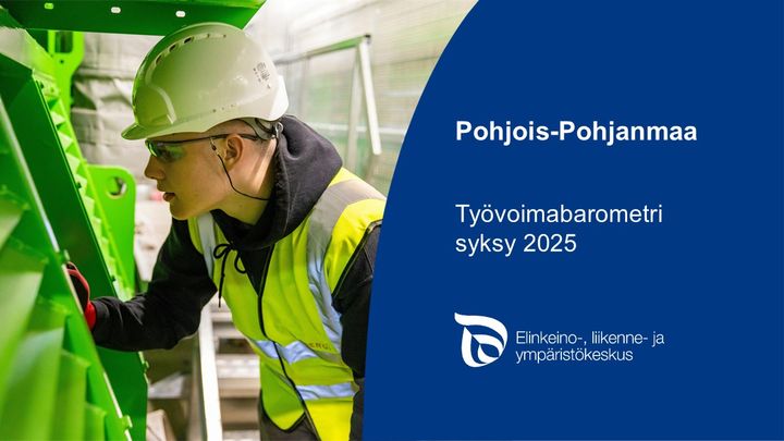 Pohjois-Pohjanmaa Työvoimabarometri syksy 2025, ELY-logo ja kuvassa teollisuusalan työntekijä.