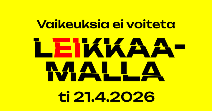 Kirkkaan keltainen tausta, jossa teksti "Vaikeuksia ei voiteta leikkaamalla" ja päivämäärä "ti 21.4.2026".