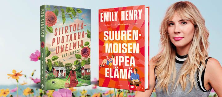 Kariston kesäviihteessä puutarhaterapiaa ja elokuussa uutuus Emily Henryltä