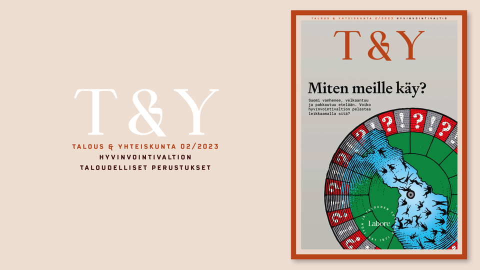 Talous & Yhteiskunta 2/2023 | Hyvinvointivaltio | Työn ja talouden ...