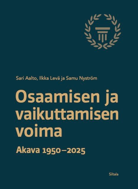 Akavan historia. Osaamisen ja vaikuttamisen voima – Akava 1950–2025. Ulkoasu: Jaana Tarsa