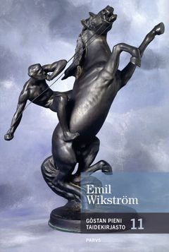 Emil Wikström – Göstan pieni taidekirjasto 11, Serlachius ja Parvs, 2025