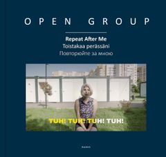 Open Group – Repeat After Me | Toistakaa perässäni | Повторюйте за мною, Serlachius ja Parvs, 2025