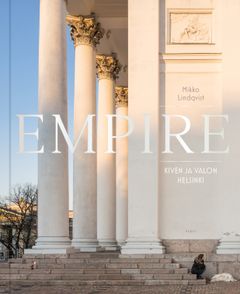 Empire – Kiven ja valon Helsinki, Parvs ja Helsingin kaupunginmuseo 2025