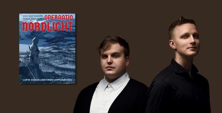 Emil Kastehelmi & Aleksi Rikkinen: Operaatio Nordlicht (Atena)