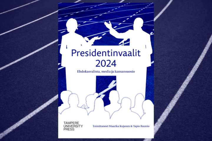 Kirjan kansi, jossa lukee "Presidentinvaalit 2024: Ehdokasvalinta, media ja kansansuosio". Kolme henkilöä puhujanpöntöissä sinisellä taustalla.