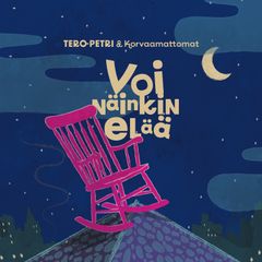 Tero-Petri & Korvaamattomat: Voi näinkin elää -albumin kansi