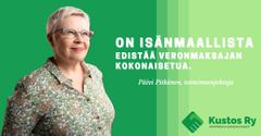 On isänmaallista.. edistää veronmaksajan kokonaisetua.
