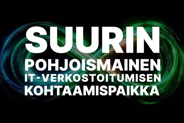 Kuva sisältää tekstin: "Suurin pohjoismainen IT-verkostoitumisen kohtaamispaikka."