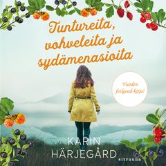 Tuntureita, vohveleita ja sydämenasioita_äänikirjan kansi