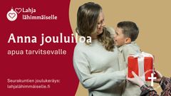 Lahja lähimmäiselle -keräys tuo iloa lahjan saajalle sekä antajalle.