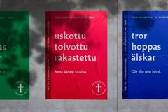 Kuvassa on osa kolmesta vaalijulisteesta. Teksti julisteessa uskottu, toivottu, rakastettu.