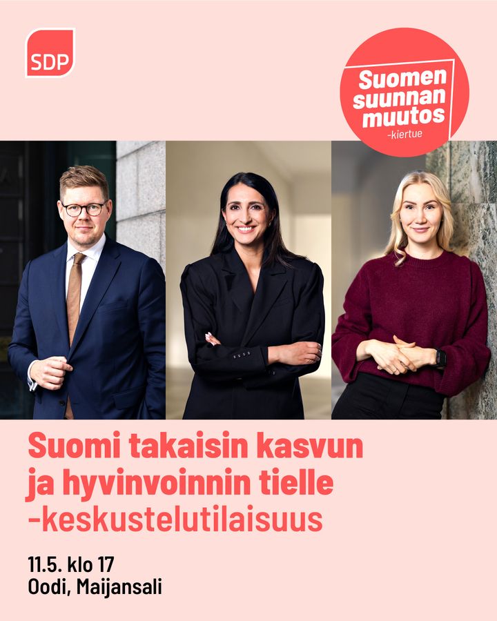 SDP:n Suomen suunnanmuutos -kiertueen tapahtumakutsu, jossa esiintyvät Antti Lindtman, Nasima Razmyar ja Pinja Perholehto. Kuvassa puoluejohtoa esittelemässä Oodissa Helsingissä järjestettävää keskustelutilaisuutta reilusta taloudesta, työstä ja kestävästä kasvusta.