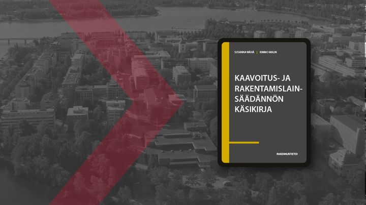 Alt text: Kirjan kansi, jossa lukee "Kaavoitus- ja rakentamislainsäädännön käsikirja". Taustalla ilmakuva kaupungista.