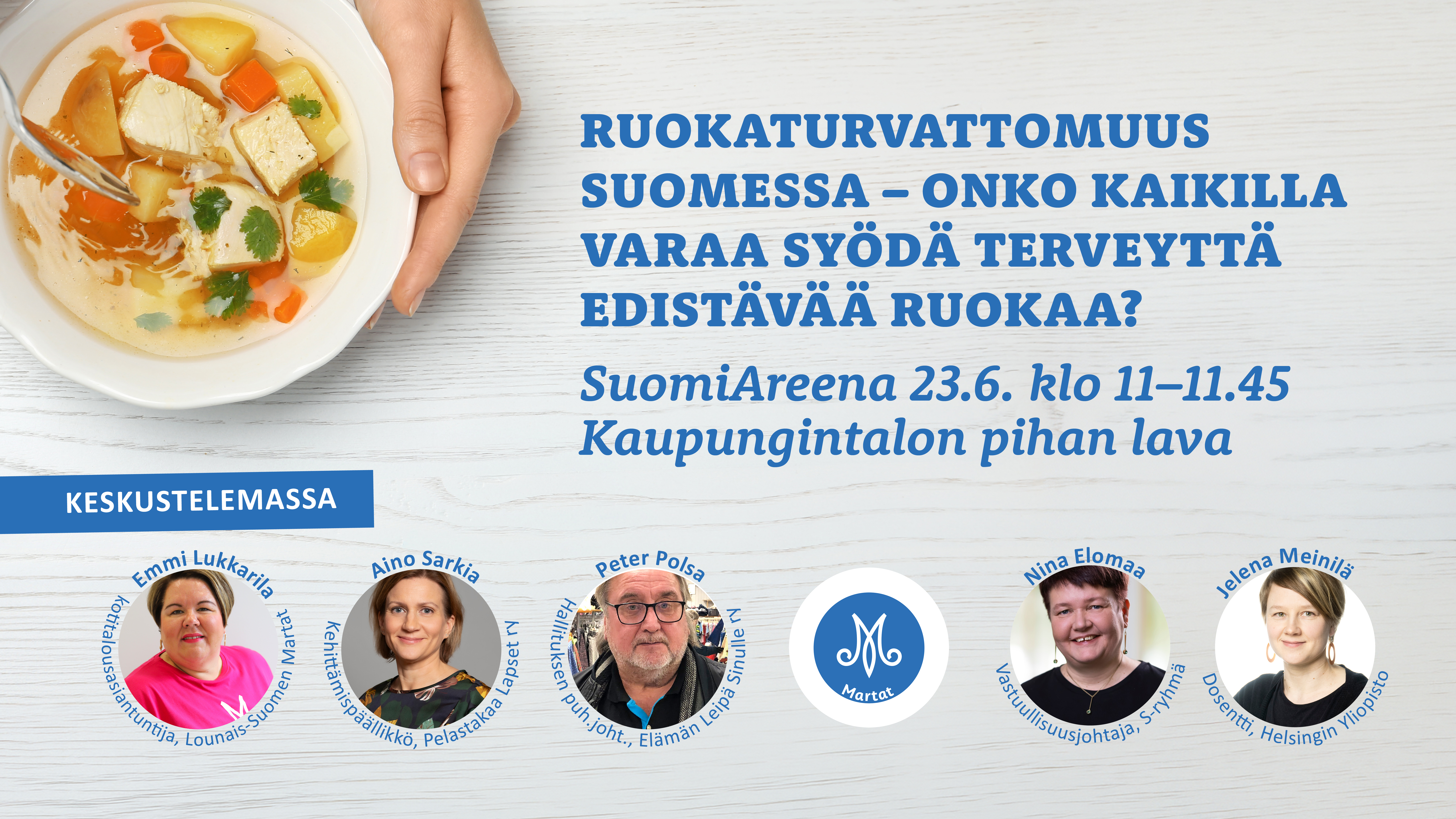 Martat nostaa ruokaturvattomuuden SuomiAreenan keskusteluun