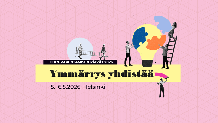 LEAN-rakentamisen päivät 2026 5.-6.5.2026 Helsinki