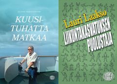 Kannet: Esa Kerttula (Kuusituhatta matkaa) ja Kari Kortelainen (Liikuntakasvatuksen puolustaja)
