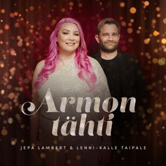 Jepa Lambert ja Lenni-Kalle Taipale Armon tähti