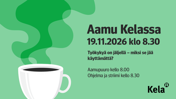 Kutsu Aamu Kelassa -tilaisuuteen 19.11.: Työkykyä on jäljellä – miksi se jää käyttämättä?