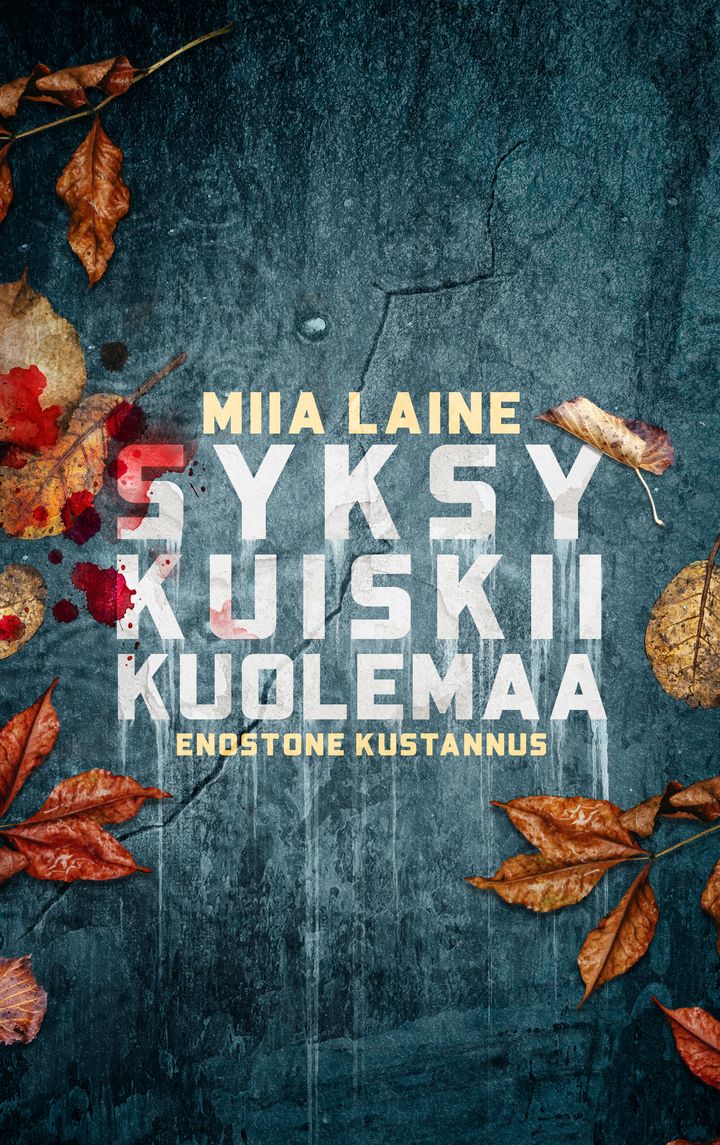 Syksy kuiskii kuolemaa. Graafikko Kalervo Sammalvehrä-