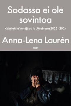 Sodassa ei ole sovintoa