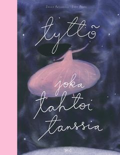 Tyttö joka tahtoi tanssia