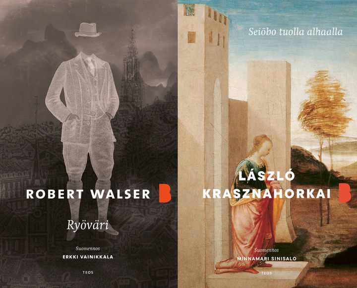 Robert Walserin Ryöväri-romaanin on suomentanut Erkki Vainikkala, László Krasznahorkain Seiobo tuolla alhaalla -romaanin Minnamari Sinisalo.