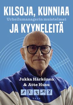 Kilsoja, kunniaa ja kyyneleitä