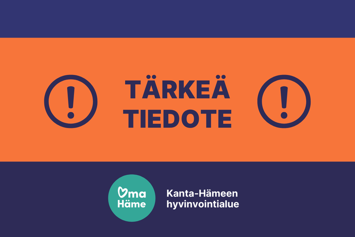 Kuvassa on teksti "Tärkeä tiedote" sekä Kanta-Hämeen hyvinvointialueen logo.