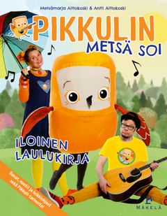 Pikkulin metsä soi -kirjan kannessa Metsämarja ja Antti poseeraavat yhdessä Pikkuli-maskotin kanssa. Antti pitelee käsissään kitaraa. Metsämarjalla on sateenkaaren värinen sateenvarjo. Pikkuli-maskotti seisoo keskellä.