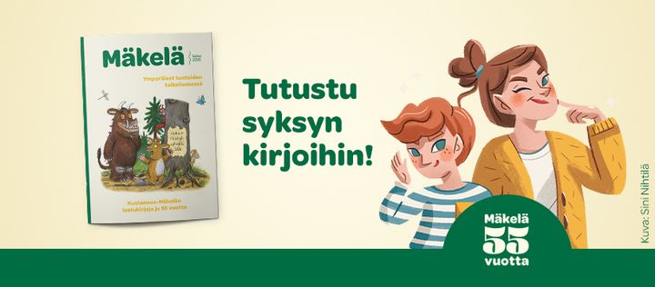 Kuvassa on Mäkelän syksyn 2026 esitteen kansikuva ja Superäiti-kirjan kaksi piirroshahmoa. Kuvassa lukee: "Tutustu syksyn kirjoihin!" ja "Mäkelä 55 vuotta".