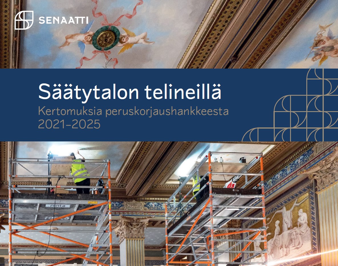 Senaatti-kiinteistöt dokumentoi Säätytalon peruskorjauksen uudessa teoksessa