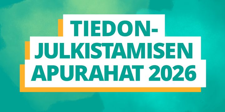 Tiedonjulkistamisen apurahat 2026.