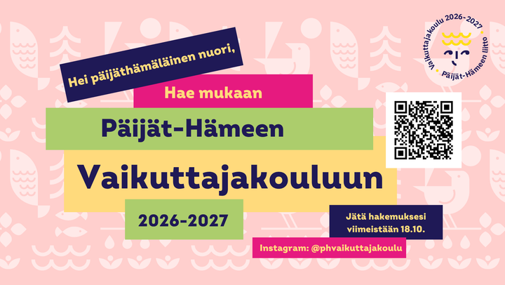 Kuvituskuva: Hei päijäthämäläinen nuori, Hae mukaan Päijät-Hämeen Vaikuttajakouluun 2026-2027. Jätä hakemuksesi viimeistään 18.10.